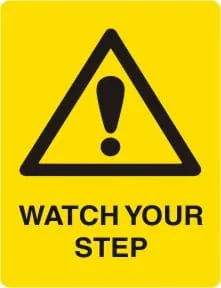 WARNING - WATCH YOUR STEP – Part No. W 237